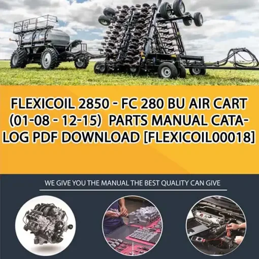 Flexicoil 2850 - Fc 280 Bu Air Cart (01-08 - 12-15) Parts Manual Catalog PDF Download