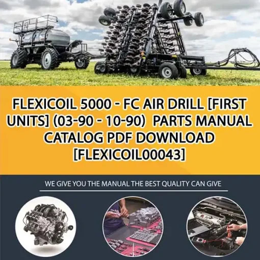 Flexicoil 5000 - Fc Air Drill [First Units] (03-90 - 10-90) Parts Manual Catalog PDF Download