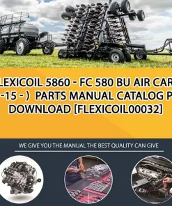 Flexicoil 5860 - Fc 580 Bu Air Cart (11-15 - ) Parts Manual Catalog PDF Download