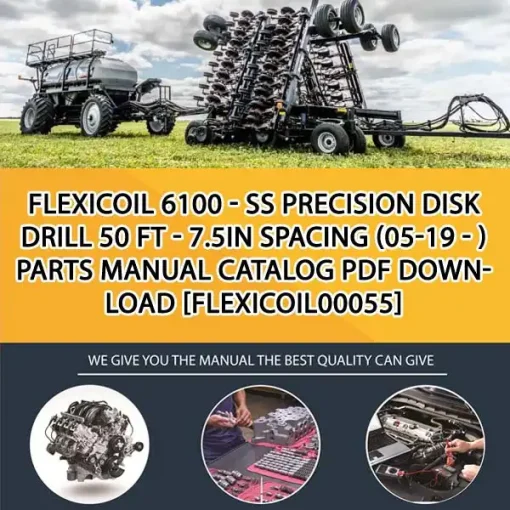 Flexicoil 6100 - Ss Precision Disk Drill 50 Ft - 7.5In Spacing (05-19 - ) Parts Manual Catalog PDF Download