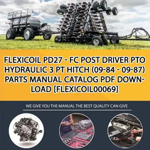 Flexicoil Pd27 - Fc Post Driver Pto Hydraulic 3 Pt Hitch (09-84 - 09-87) Parts Manual Catalog PDF Download