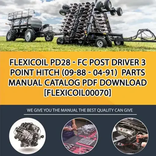 Flexicoil Pd28 - Fc Post Driver 3 Point Hitch (09-88 - 04-91) Parts Manual Catalog PDF Download
