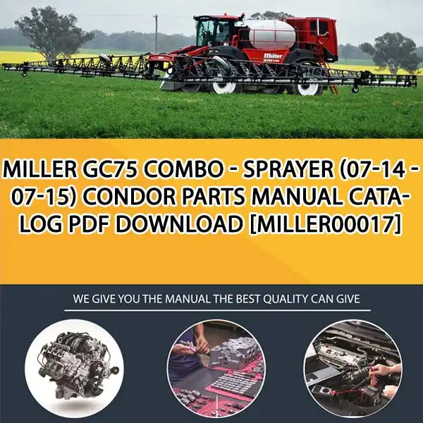 Miller Gc75 Combo - Sprayer (07-14 - 07-15) Condor Parts Manual Catalog PDF Download