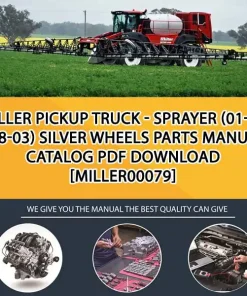 Miller Pickup Truck - Sprayer (01-95 - 08-03) Silver Wheels Parts Manual Catalog PDF Download