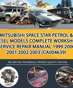 Mitsubishi Space Star Petrol & Diesel Models Complete Workshop Service Repair Manual 1999 2000 2001 2002 2003 (CA004639)