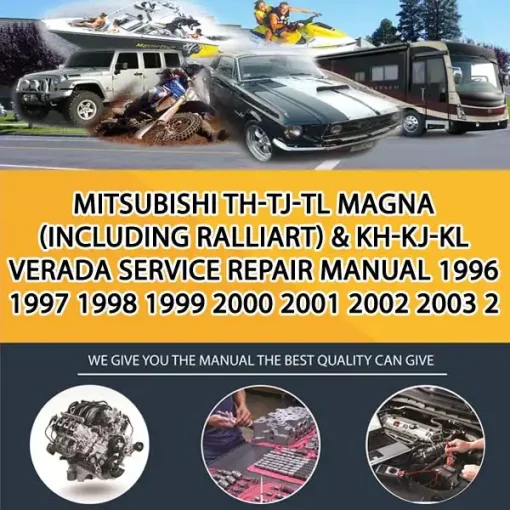 Mitsubishi Th-Tj-Tl Magna (Including Ralliart) & Kh-Kj-Kl Verada Service Repair Manual 1996 1997 1998 1999 2000 2001 2002 2003 2 (CA009953)