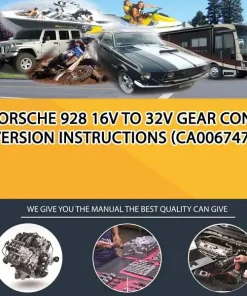 Porsche 928 16V To 32V Gear Conversion Instructions (CA006747)