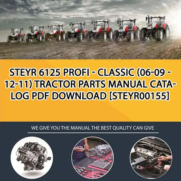 Steyr 6125 Profi - Classic (06-09 - 12-11) Tractor Parts Manual Catalog PDF Download