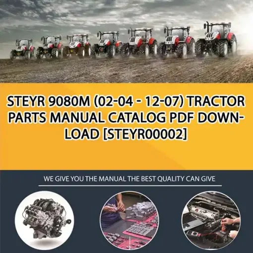 Steyr 9080M (02-04 - 12-07) Tractor Parts Manual Catalog PDF Download