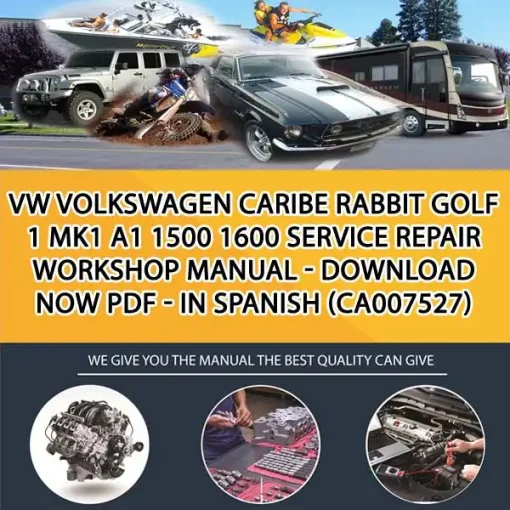 Vw Volkswagen Caribe Rabbit Golf 1 Mk1 A1 1500 1600 Service Repair Workshop Manual - Download Now Pdf - In Spanish (CA007527)