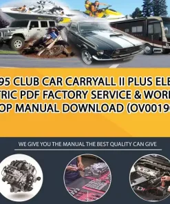 1995 Club Car Carryall Ii Plus Electric Pdf Factory Service & Work Shop Manual Download (OV001901)