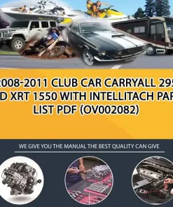 2008-2011 Club Car Carryall 295 And Xrt 1550 With Intellitach Parts List Pdf (OV002082)