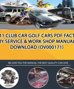 2011 Club Car Golf Cars Pdf Factory Service & Work Shop Manual Download (OV000171)