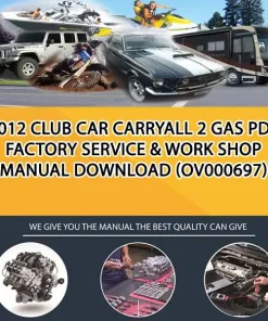 2012 Club Car Carryall 2 Gas Pdf Factory Service & Work Shop Manual Download (OV000697)