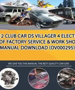 2012 Club Car Ds Villager 4 Electric Pdf Factory Service & Work Shop Manual Download (OV000295)