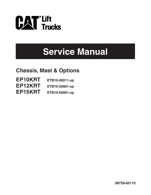 Caterpillar EP10KRT EP12KPT EP15KPT Electric Sit Down Riders Forklift Repair Service Workshop Manual PDF Download