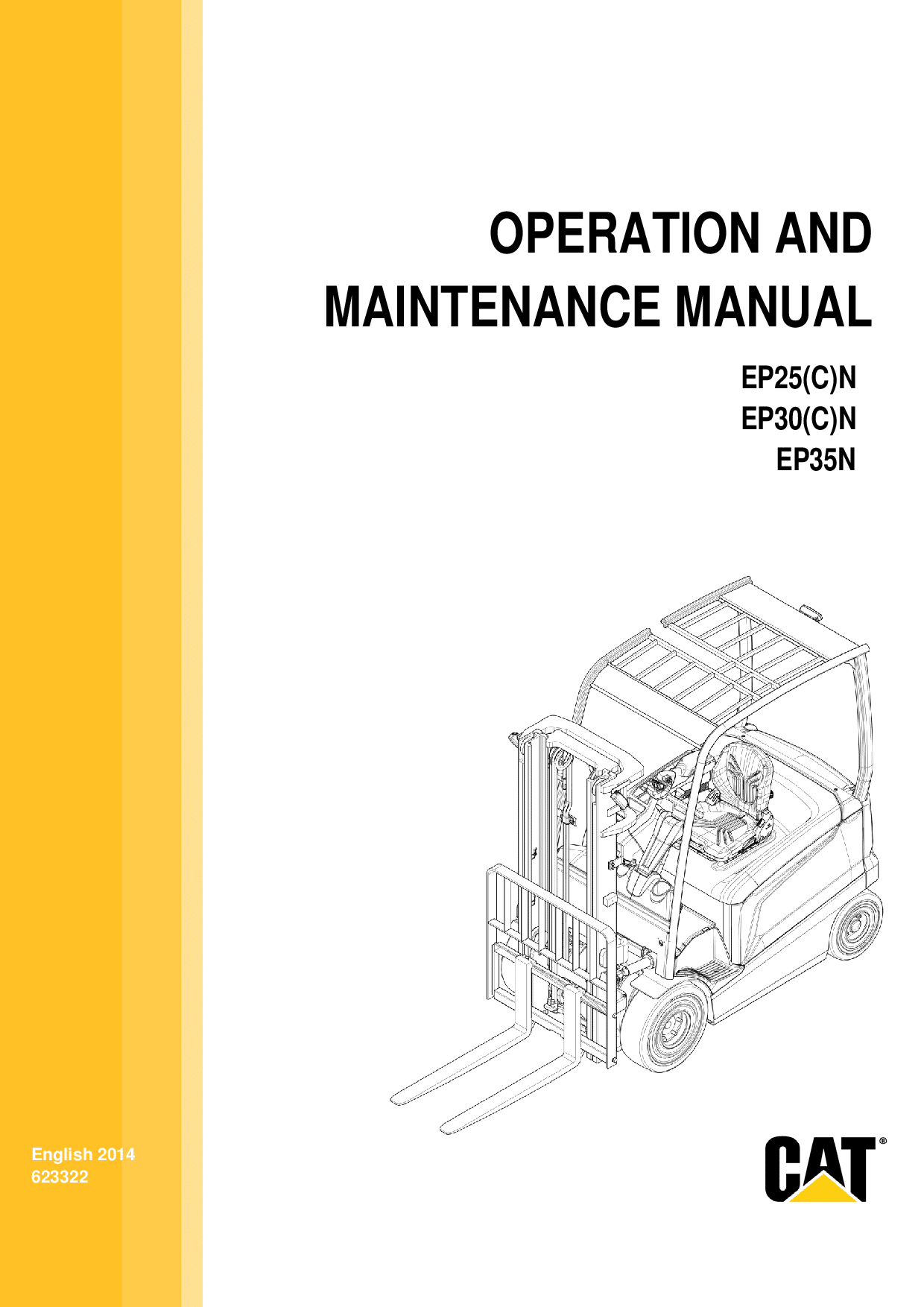 Caterpillar EP25N EP30N EP35N Electric Sit Down Riders Forklift Operation Maintenance Manual PDF Download