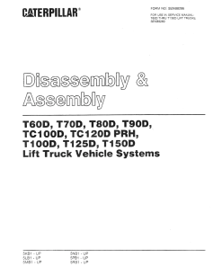 Caterpillar Forklift TC100D, TC120D PRH, T- 60 70 80 90 100 125 150-D Disassembly& Assembly PDF Download