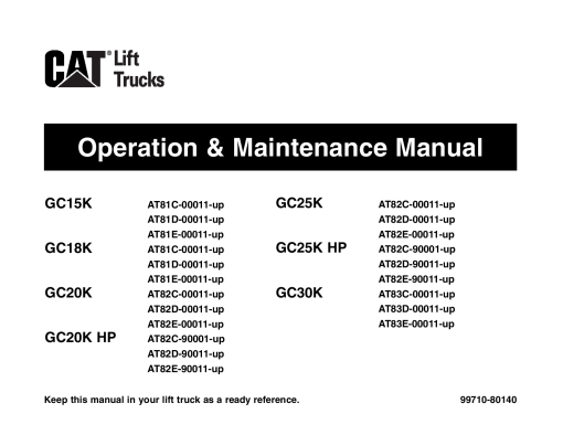 Caterpillar GC15K, GC- 18K 20K 25K 30K Cushion Tire Forklift Operation Maintenance Manual PDF Download