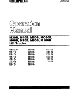 Caterpillar M30B, MC60B, M- 40 50 60 70 80 100-B Electric Sit Down Riders Forklift Operation Maintenance Manual PDF Download