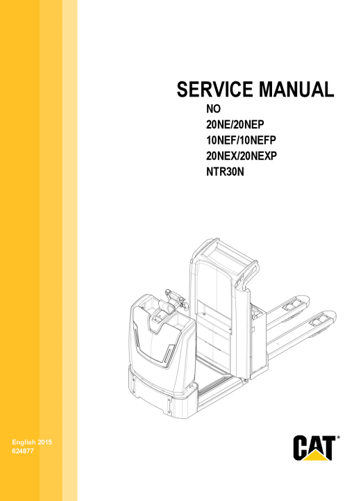 Caterpillar NO10NEF(P), NO20NE(P), NO20NEX(P), NONTR30N Order Picker Forklift Repair Service Workshop Manual PDF Download