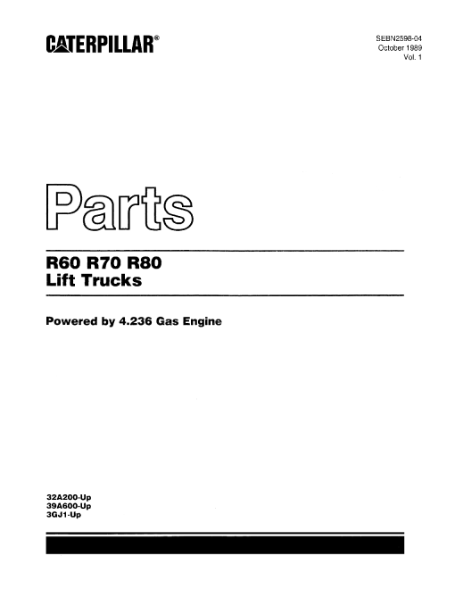 Caterpillar R60, R70, R80 VOL 1&2 Medium Pneumatic 4-5ton Serial 32A200 39A600 3GJ1-up Forklift Parts Catalog Manual PDF Download
