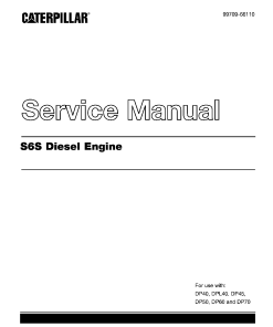 Caterpillar S6S Diesel Engine for DP-40 45 50 60 70,DPL40 Forklift Repair Service Workshop Manual PDF Download
