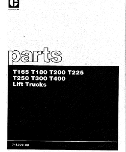 Caterpillar T165, T180, T200, T225, T250, T300, T400 Serial 71L303-up Forklift Parts Catalog Manual PDF Download