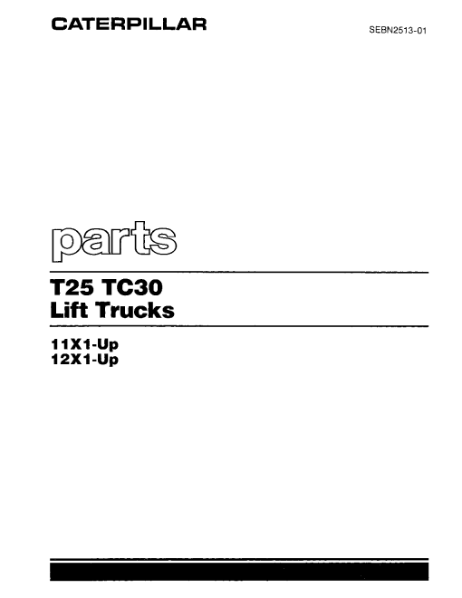 Caterpillar T25 TC30, SN 11X1-up 12X1-up Forklift Parts Catalog Manual PDF Download