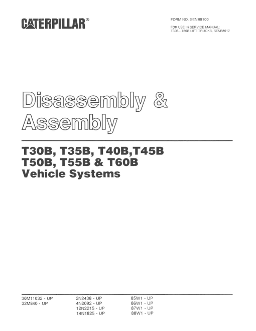 Caterpillar T30B, T- 35 40 45 50 55 60- B CushionTire Forklift Repair Service Workshop Manual PDF Download