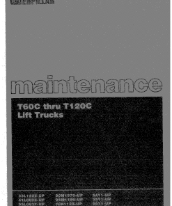 Caterpillar T60C, T70C, T- 80 90 100 120 -C CushionTire Forklift Operation Maintenance Manual PDF Download