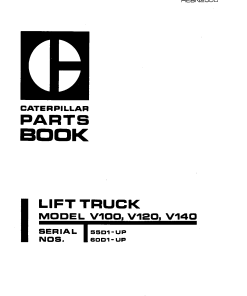 Caterpillar V100,V120, V140 serial 55D1-up, 60D1-up Forklift Parts Catalog Manual PDF Download