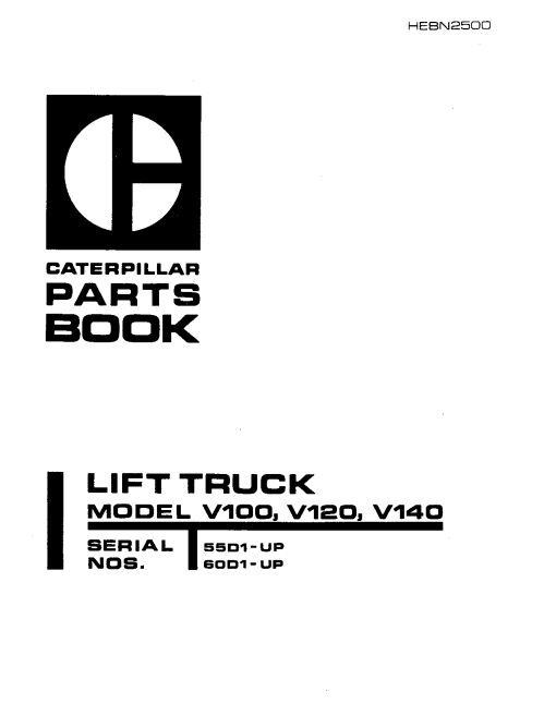 Caterpillar V100,V120, V140 serial 55D1-up, 60D1-up Forklift Parts Catalog Manual PDF Download