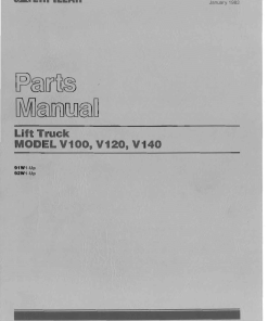 Caterpillar V100,V120, V140 serial 91W1-up, 92W1-up Forklift Parts Catalog Manual PDF Download