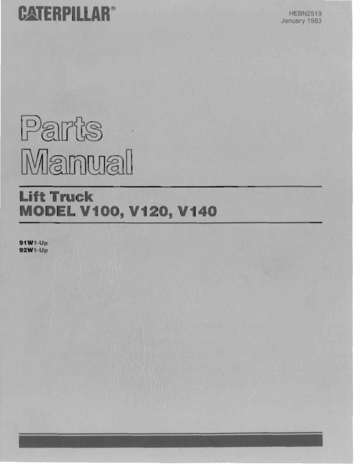 Caterpillar V100,V120, V140 serial 91W1-up, 92W1-up Forklift Parts Catalog Manual PDF Download