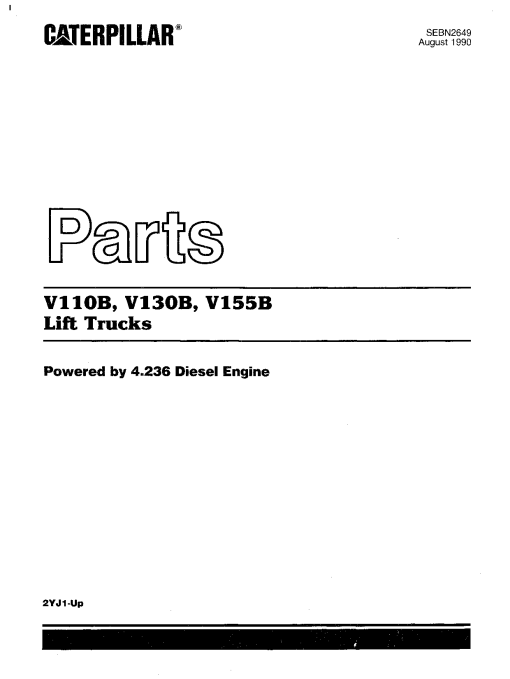 Caterpillar V110B, V130B, V155B serial 2YJ1-up Forklift Parts Catalog Manual PDF Download