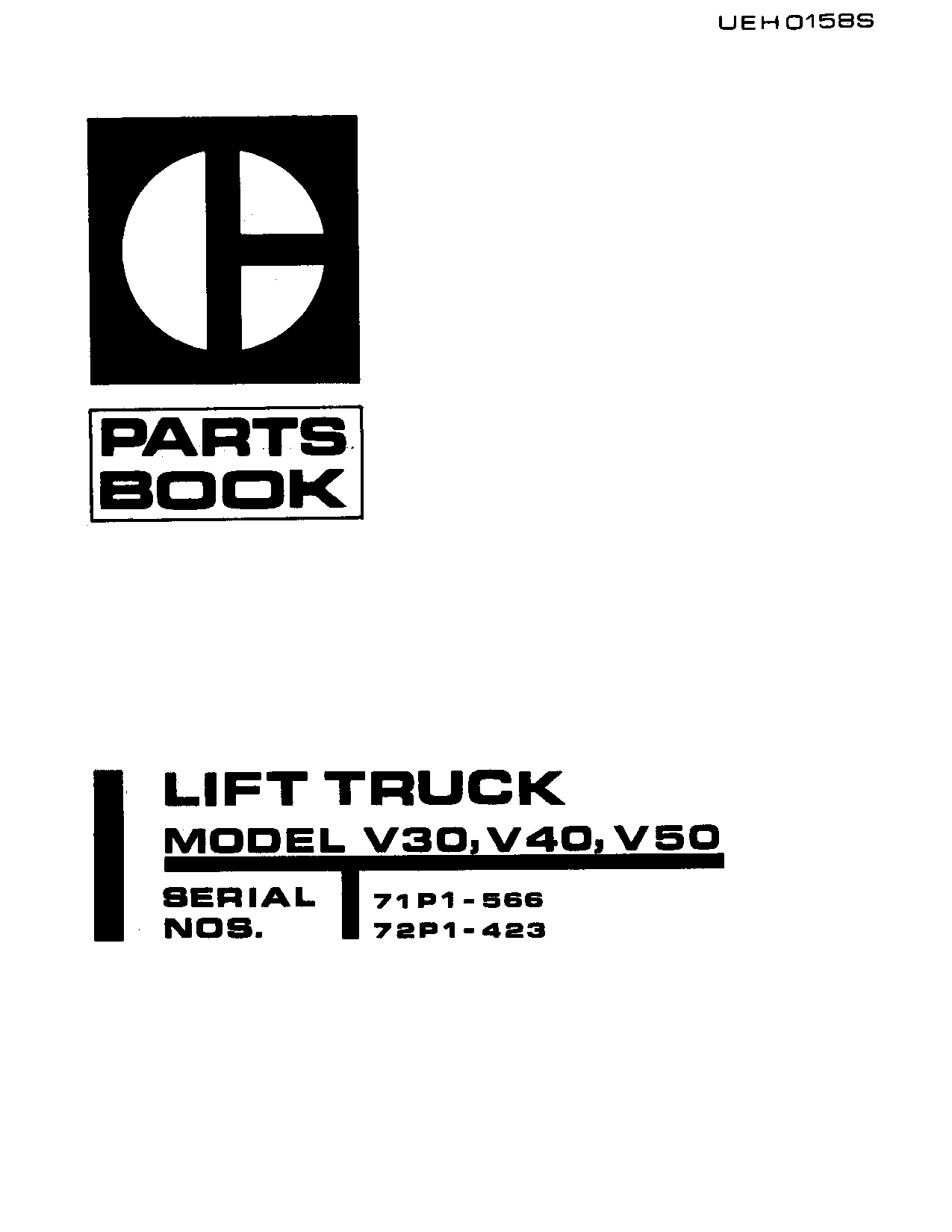 Caterpillar V30, V40, V50 serial 71P1-566, 72P1-423 Forklift Parts Catalog Manual PDF Download