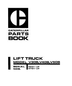 Caterpillar V30B, V40B, V50B serial 52W1-up, 57W1-up Forklift Parts Catalog Manual PDF Download