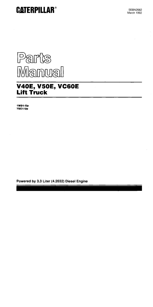 Caterpillar V40E, V50E, VC60E serial 1WD1-up, 7SC1-up Forklift Parts Catalog Manual PDF Download