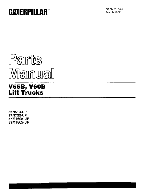 Caterpillar V55B, V60B serial 36N513,37N722, 87M1695, 89M1802-up Forklift Parts Catalog Manual PDF Download