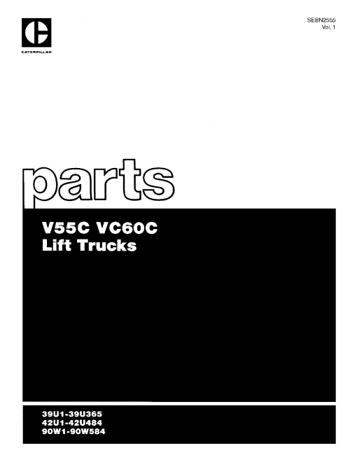 Caterpillar V55C, VC60C - VOL 1&2 Serial 39U1 42U1 90W1 Forklift Parts Catalog Manual PDF Download