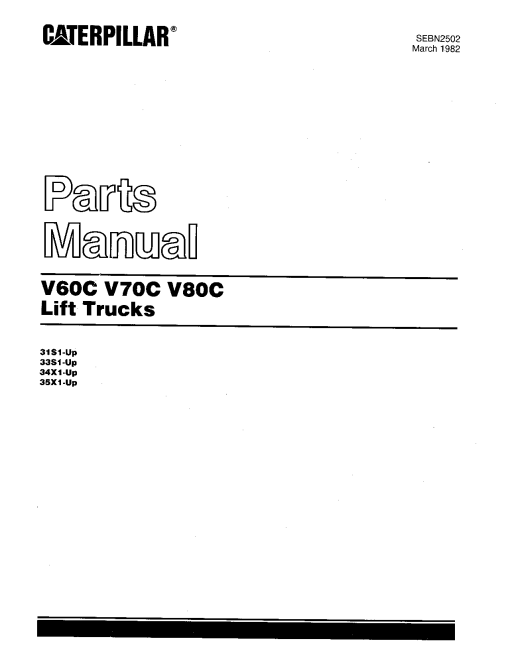 Caterpillar V60C, V70C, V80C Serial 31S1-up, 33S1-up, 34X1-up, 35X1-up Forklift Parts Catalog Manual PDF Download