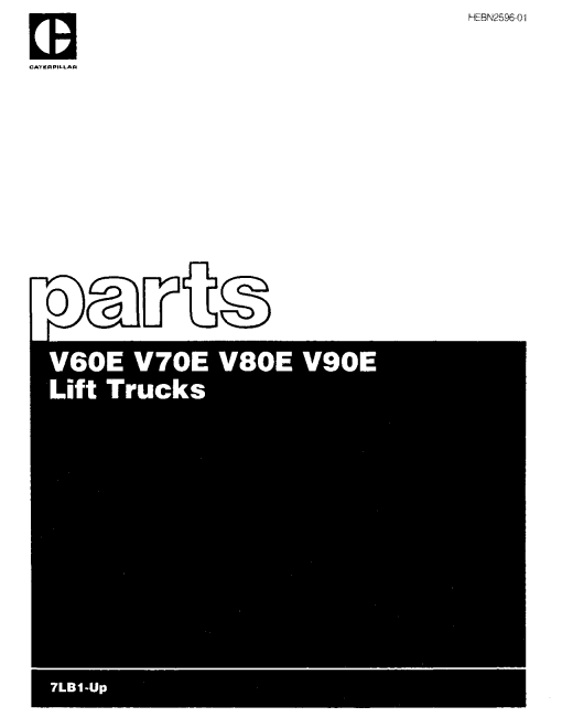 Caterpillar V60E, V70E, V80E, V90E Serial 7LB1-up Forklift Parts Catalog Manual PDF Download