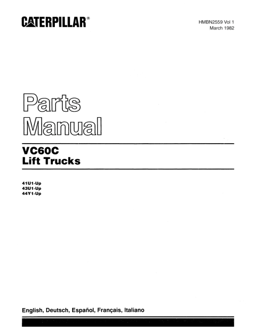 Caterpillar VC60C -VOL 1&2 Serial 41U1 43U1 44Y1-up Forklift Parts Catalog Manual PDF Download