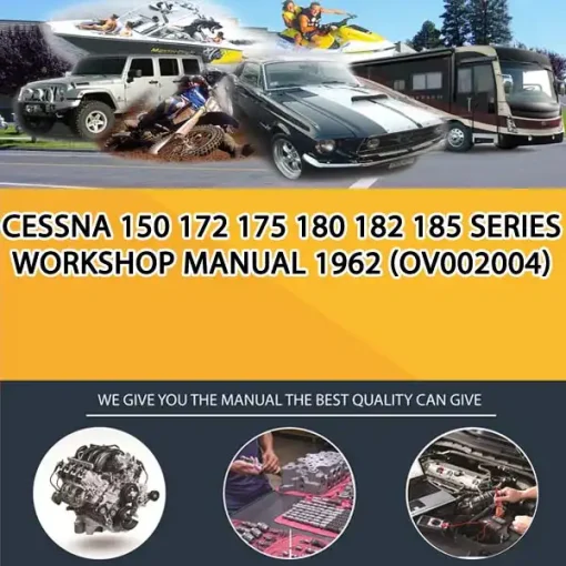 Cessna 150 172 175 180 182 185 Series Workshop Manual 1962 (OV002004)
