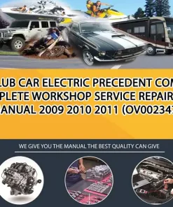 Club Car Electric Precedent Complete Workshop Service Repair Manual 2009 2010 2011 (OV002347)