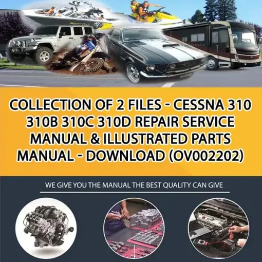 Collection Of 2 Files - Cessna 310 310B 310C 310D Repair Service Manual & Illustrated Parts Manual - Download (OV002202)