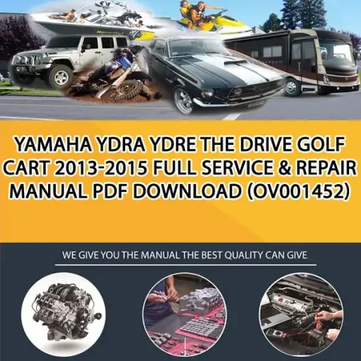 Yamaha Ydra Ydre The Drive Golf Cart 2013-2015 Full Service & Repair Manual Pdf Download (OV001452)