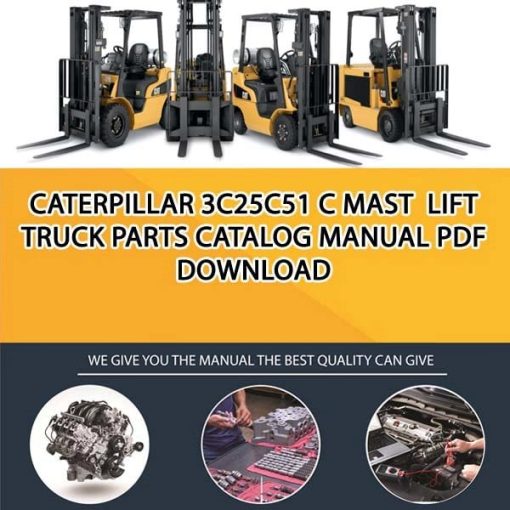 Caterpillar 3C25C51 C Mast Lift Truck Parts Catalog Manual PDF Download