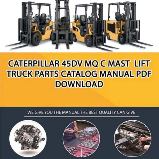 Caterpillar 45DV MQ C Mast Lift Truck Parts Catalog Manual PDF Download